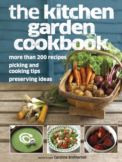 Title details for The Kitchen Garden Cookbook by DK - Available